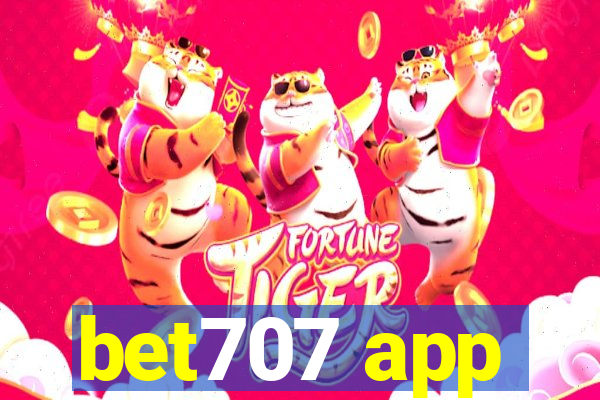 bet707 app